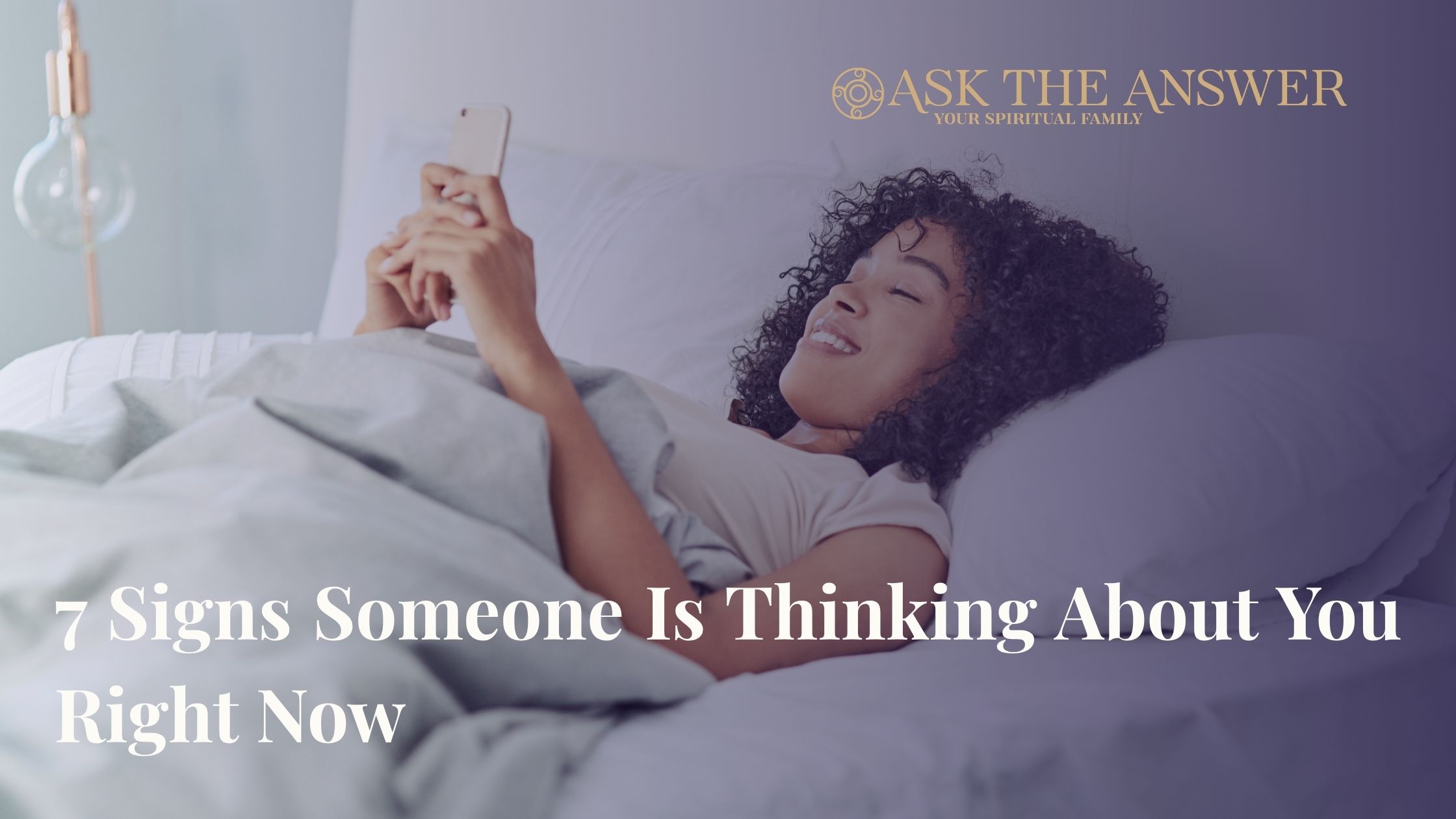 7 Signs Someone Is Thinking About You Right Now