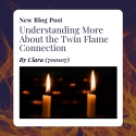 Understanding More About the Twin Flame Connection